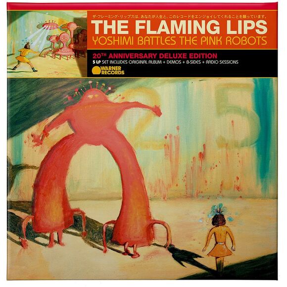 Yoshimi Battles the Pink Robots (20th Anniversary Deluxe Edition)